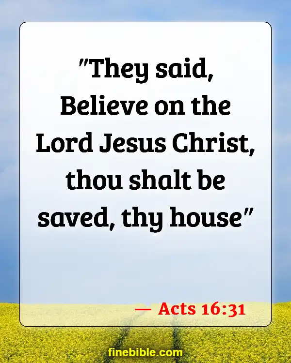 Best Bible Verses To Tell Non Believers (Acts 16:31)