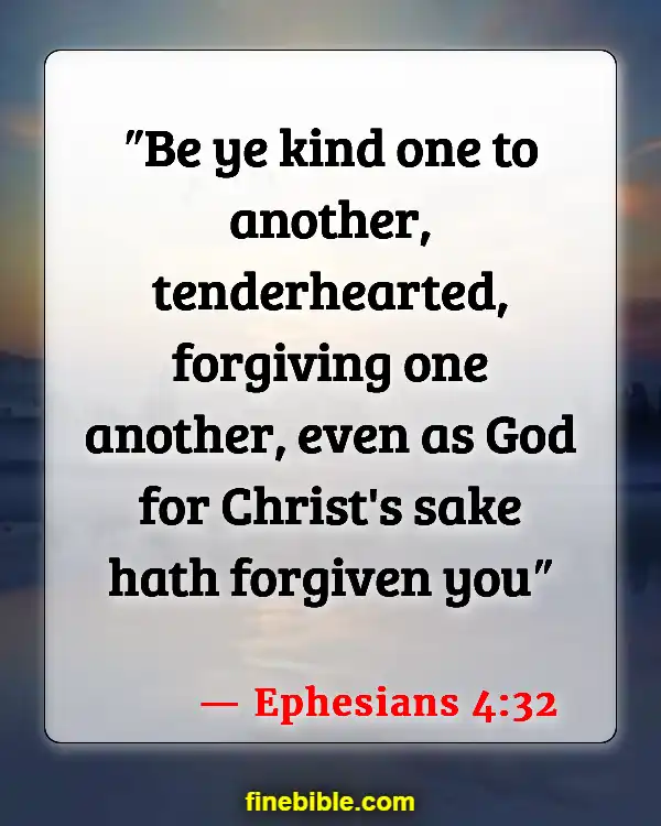 Bible Verses About Family Strength (Ephesians 4:32)