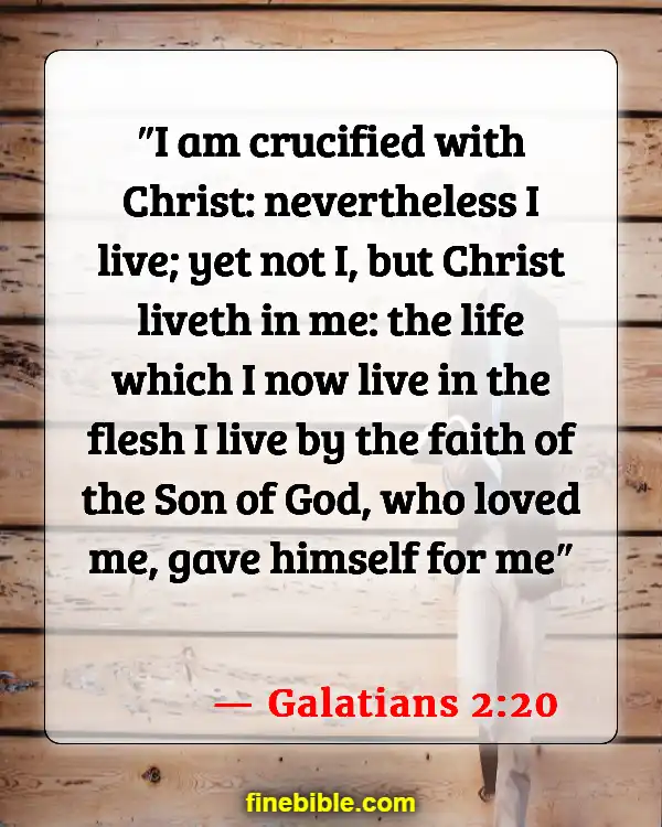 Best Bible Verses To Tell Non Believers (Galatians 2:20)