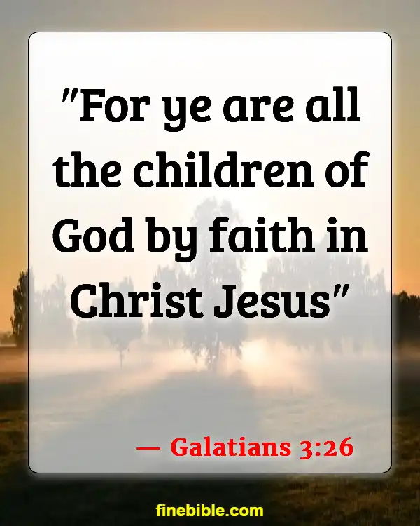 Best Bible Verses To Tell Non Believers (Galatians 3:26)