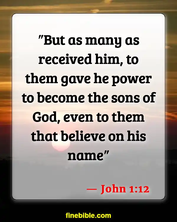 Best Bible Verses To Tell Non Believers (John 1:12)