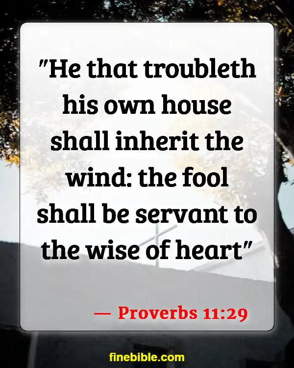 Bible Verses About Family Strength (Proverbs 11:29)