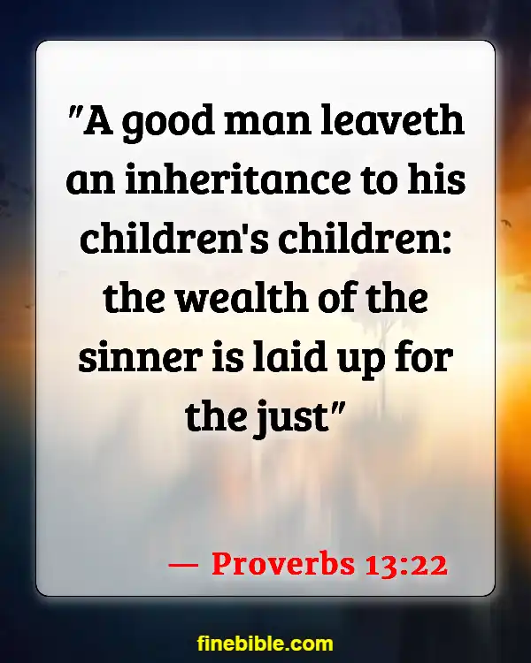 Bible Verses About Family Strength (Proverbs 13:22)