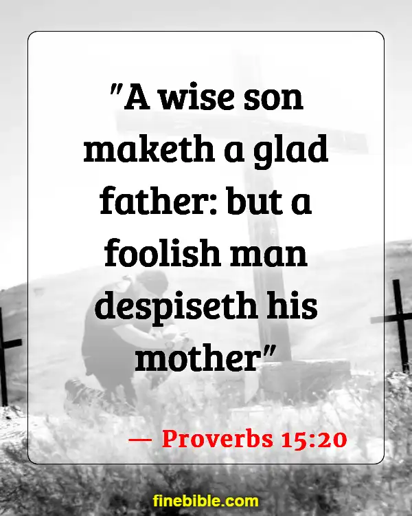 Bible Verses About Family Strength (Proverbs 15:20)