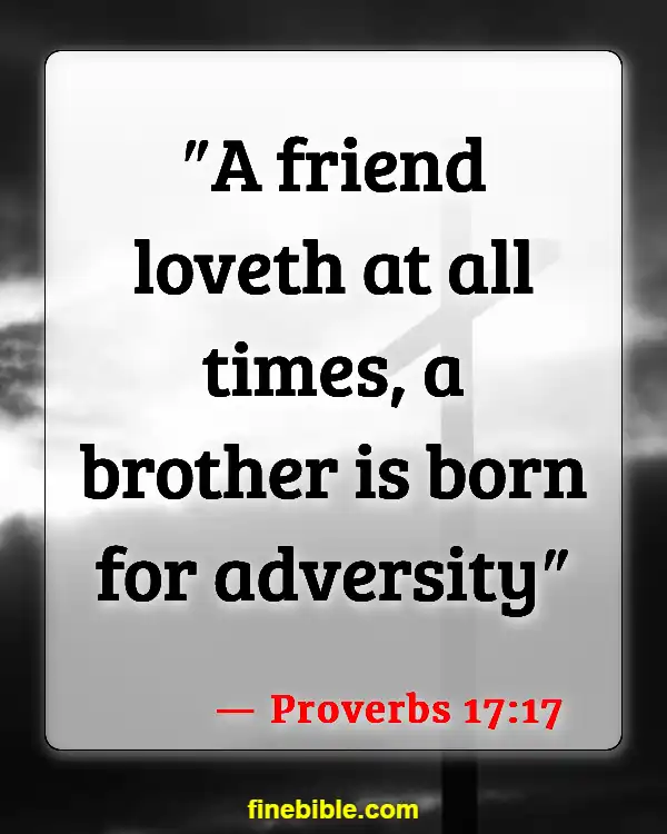 Bible Verses About Family Strength (Proverbs 17:17)